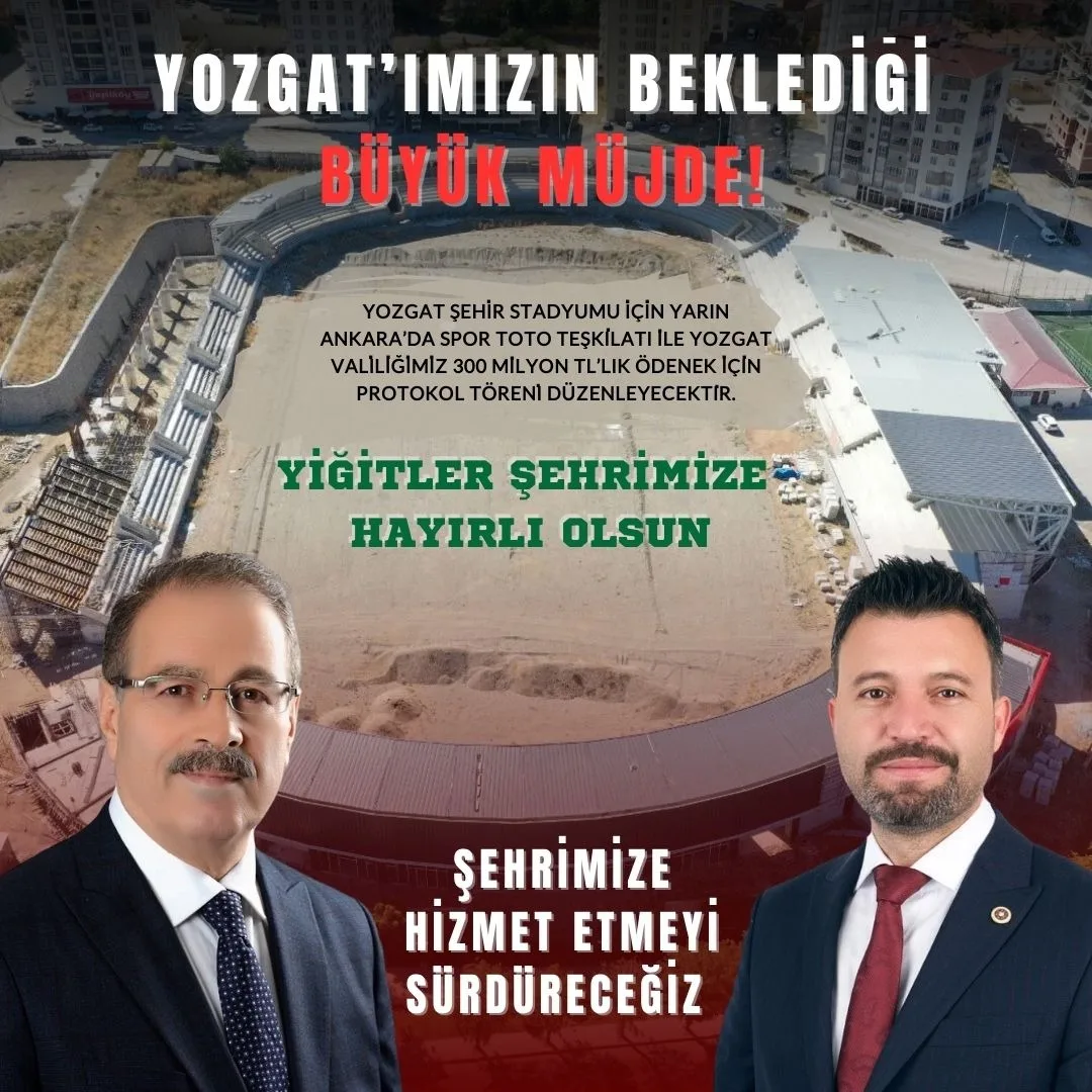 Yozgat’ın Beklediği Müjde Geldi