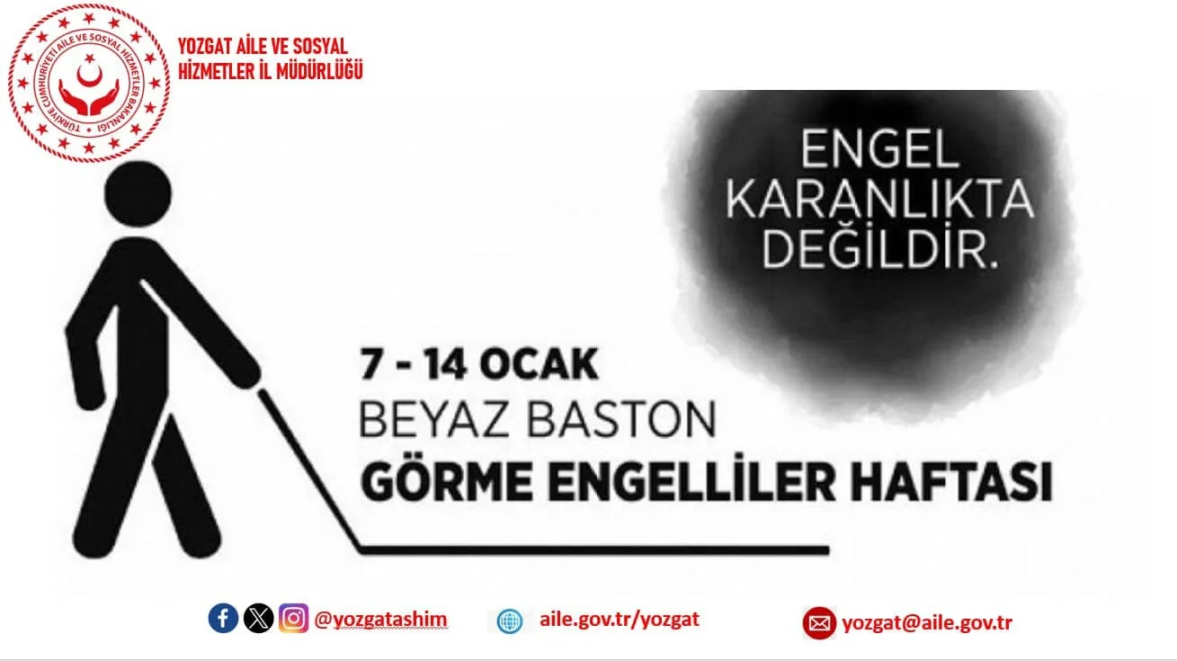 Beyaz Baston Görme Engelliler Haftası, Yozgat'ta görme engelli bireylerin yaşamını