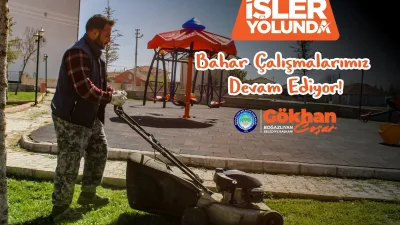 Boğazlıyan Belediyesi, baharın gelişiyle birlikte park, yeşil alan ve sokakları