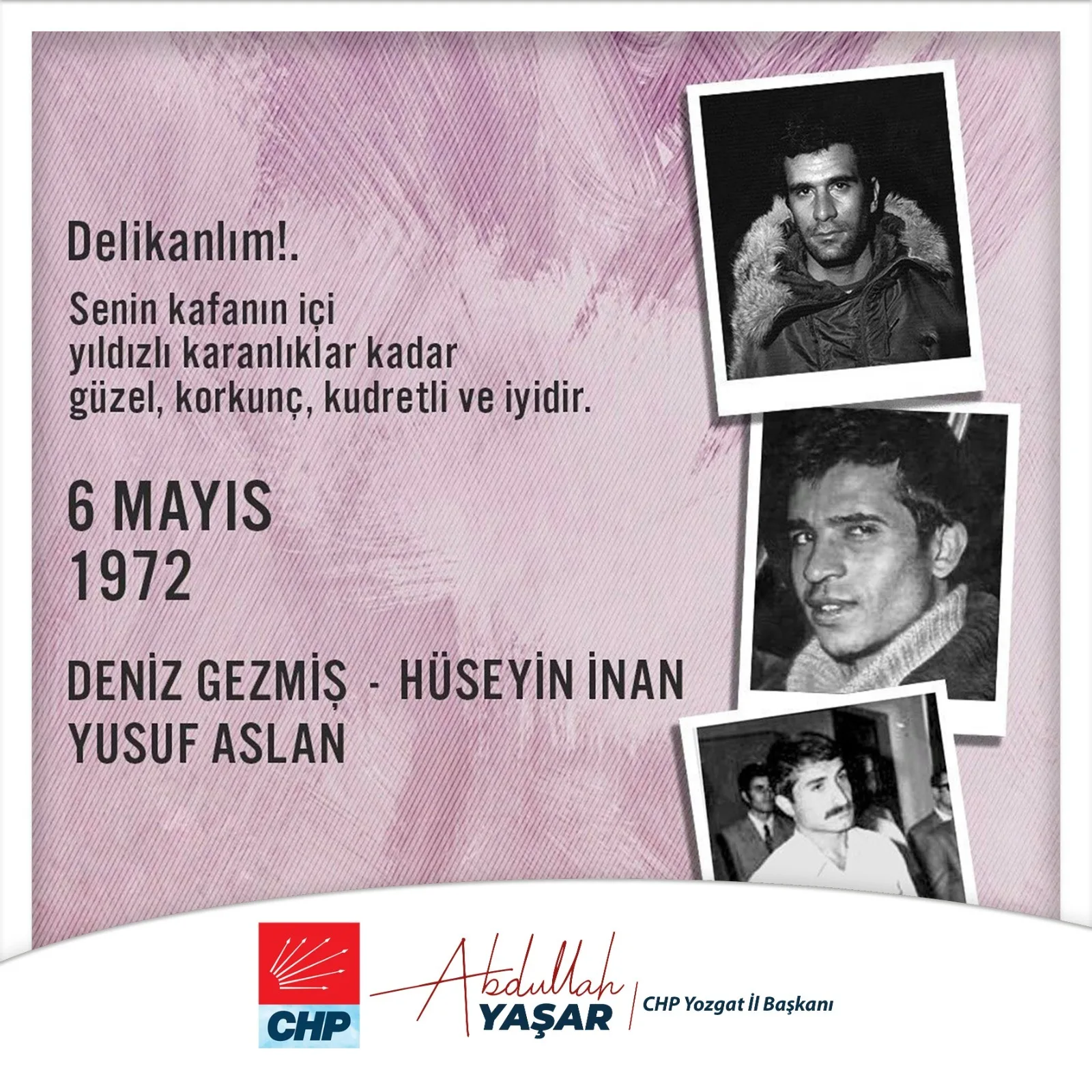 CHP Yozgat İl Başkanı Abdullah Yaşar, 6 Mayıs 1972’de idam