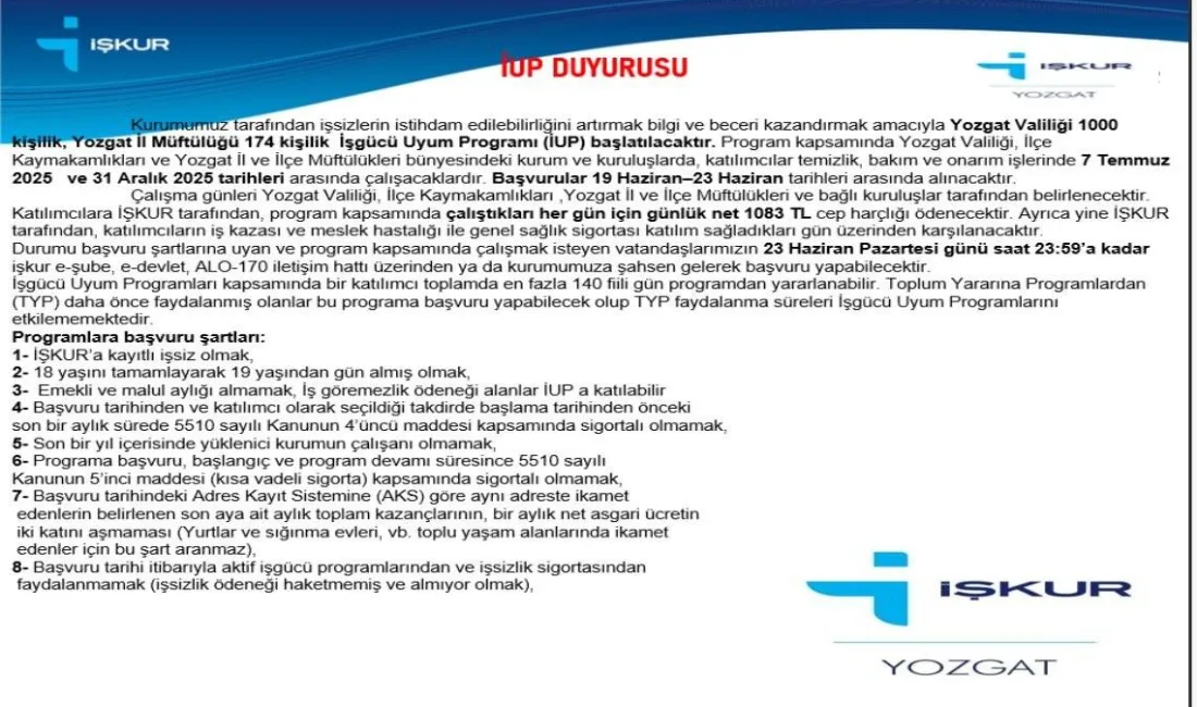 Yozgat’ta İş Gücü Uyum Programı kapsamında 1000 kişi istihdam edilecek.