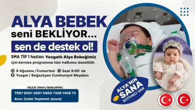 Ovakent’li SMA Tip 1 hastası Alya bebek için 9 Ağustos’ta