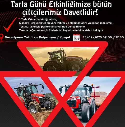 Memişoğulları Massey Ferguson Bayii, 15 Eylül’de Boğazlıyan’da Tarla Günleri etkinliği