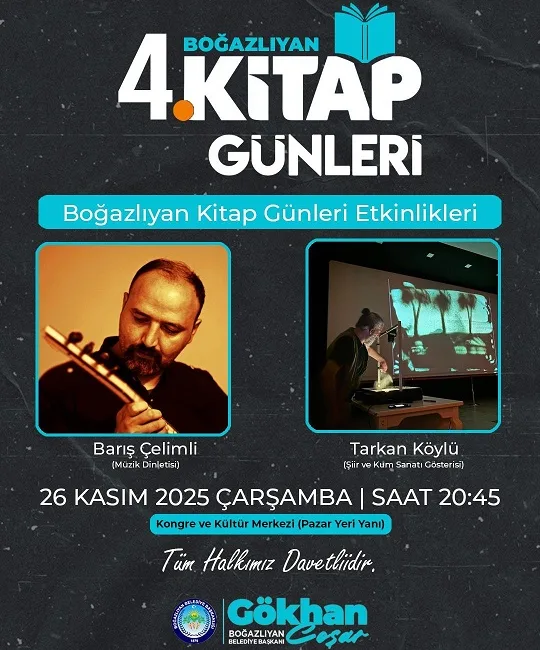 Boğazlıyan Kitap Günleri kapsamında düzenlenecek müzik dinletisi, şiir gösterisi ve