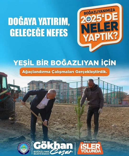 Boğazlıyan Belediye Başkanı Gökhan Coşar, 2025 yılı boyunca çevre yatırımlarının