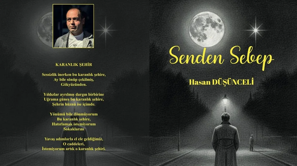 Boğazlıyan’da yaşayan Hasan Düşünceli, yıllar boyunca yazdığı şiirleri Senden Sebep