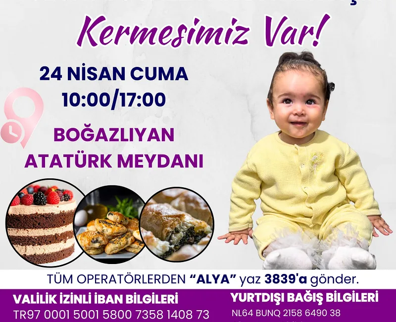 Boğazlıyan’da SMA hastası Alya bebek için düzenlenecek kermes, 24 Nisan’da