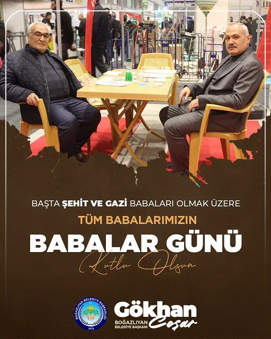 Boğazlıyan Belediye Başkanı Gökhan Coşar, Babalar Günü dolayısıyla yayımladığı mesajda