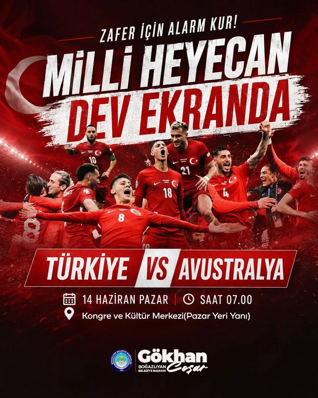 Boğazlıyan Belediyesi, Türkiye-Avustralya maçını 14 Haziran Pazar günü Kongre ve