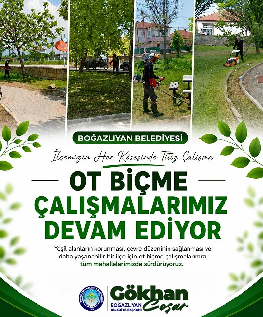 Boğazlıyan Belediyesi, parklar, yürüyüş yolları, refüjler ve mahalle aralarında ot