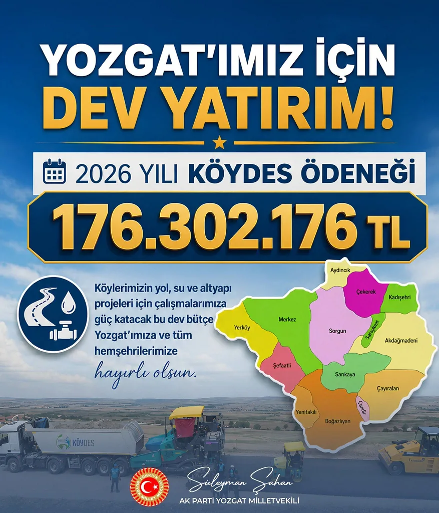AK Parti Yozgat Milletvekili Süleyman Şahan, 2026 yılı KÖYDES kapsamında