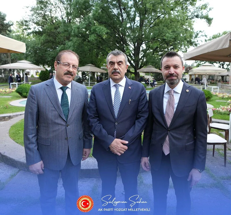 AK Parti Yozgat Milletvekili Süleyman Şahan, Milli Eğitim Bakanı Yusuf