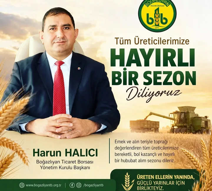 Boğazlıyan Ticaret Borsası Yönetim Kurulu Başkanı Harun Halıcı, 2026 hububat