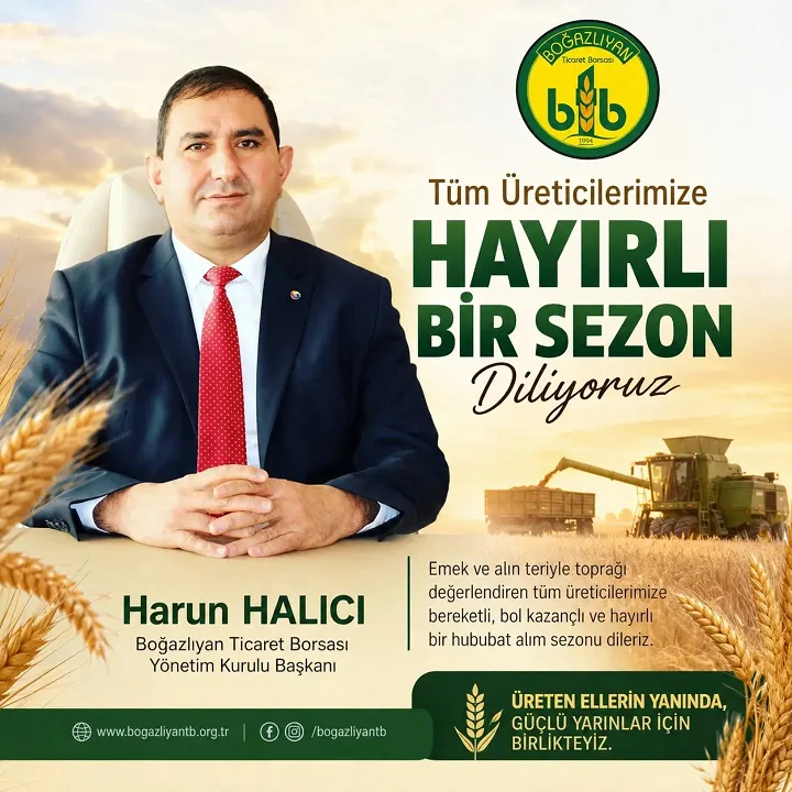 Boğazlıyan Ticaret Borsası Yönetim Kurulu Başkanı Harun Halıcı, 2026 hububat
