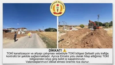Yenipazar Belediyesi, TOKİ kanalizasyon ve altyapı çalışmaları nedeniyle Şefaatli yolunda