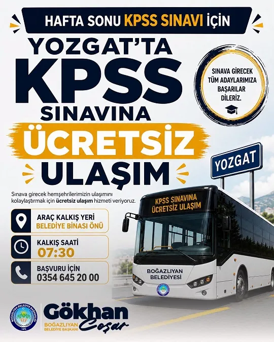 Boğazlıyan Belediye Başkanı Gökhan Coşar, hafta sonu yapılacak KPSS sınavı