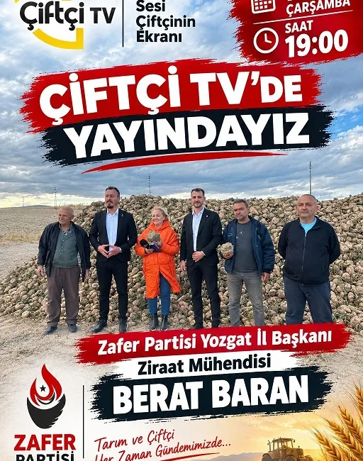 Zafer Partisi Yozgat İl Başkanı Berat Baran, çarşamba günü saat
